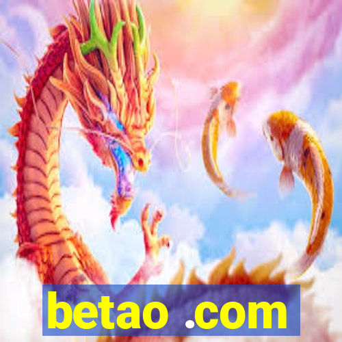 betao .com